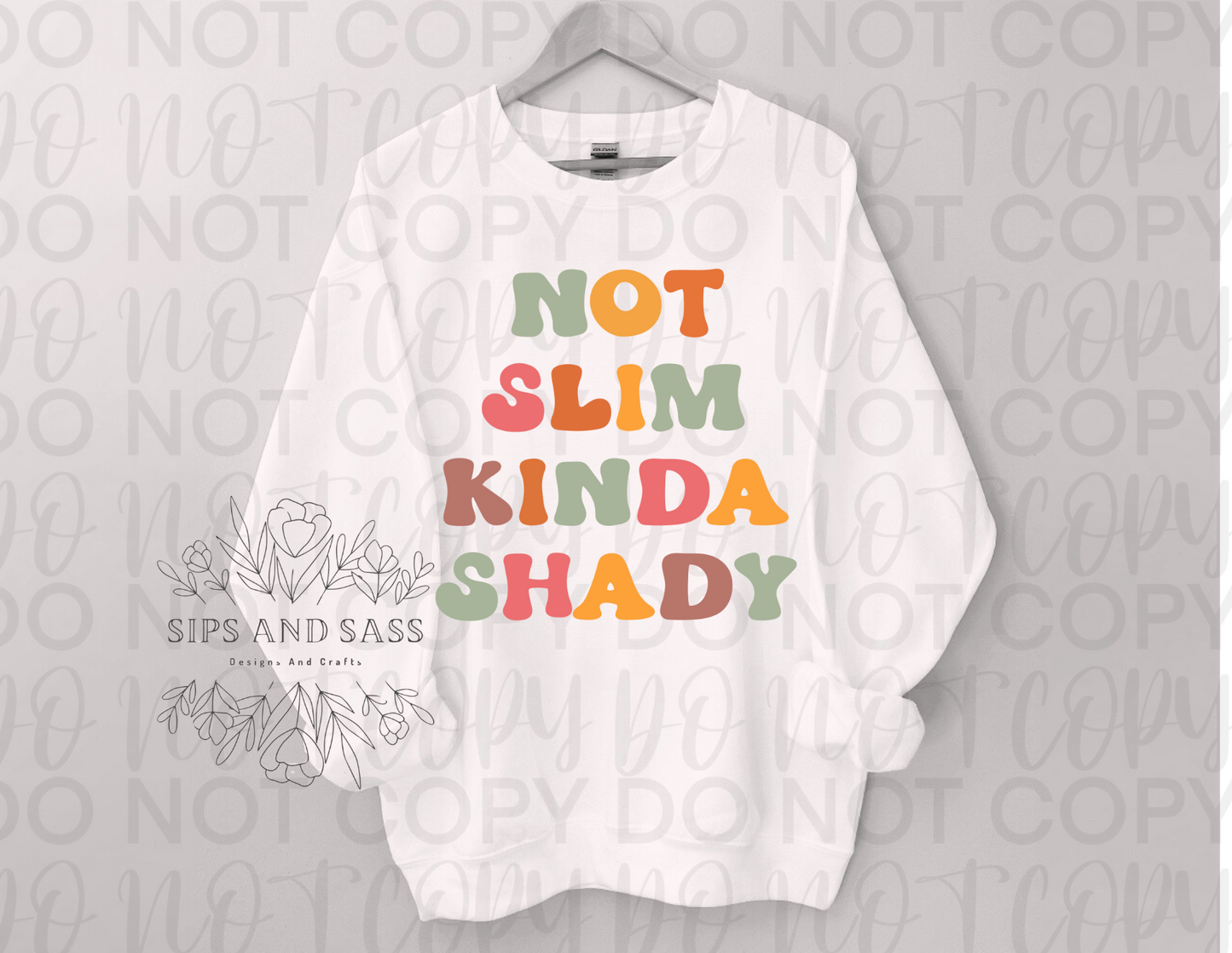 Not slim kinda shady