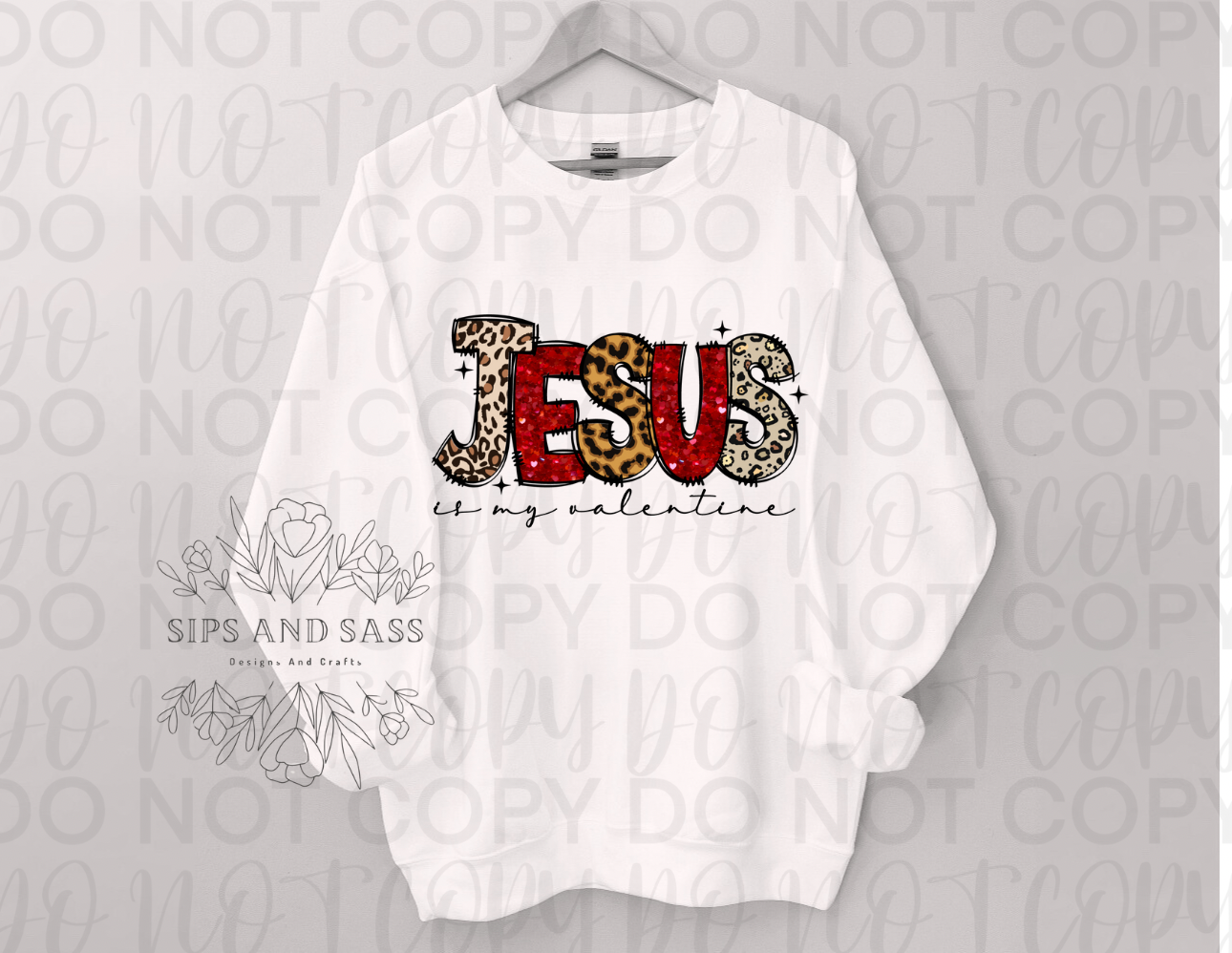 Jesus is my valentine