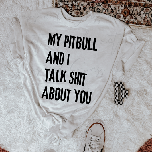 My pitbull and I