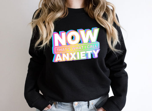 Now that’s what I call Anxiety