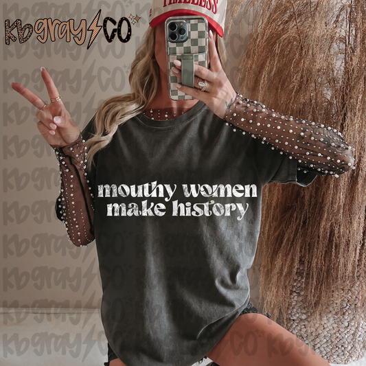 Mouthy women make history