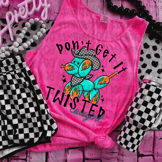 Don’t get it twisted cowgirl