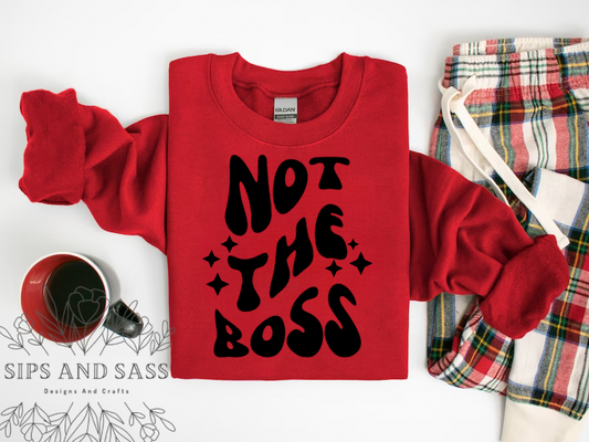 Not the boss