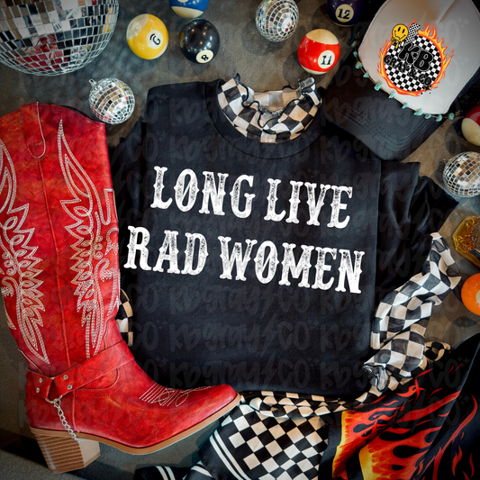 Long live rad women