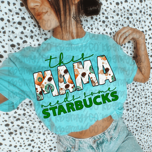 This mama needs some Starbucks