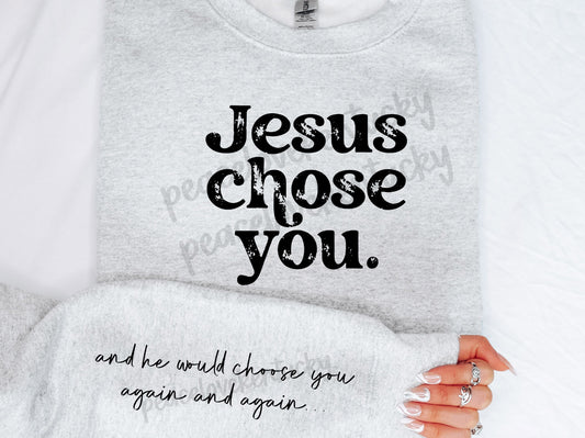 Jesus Chose You