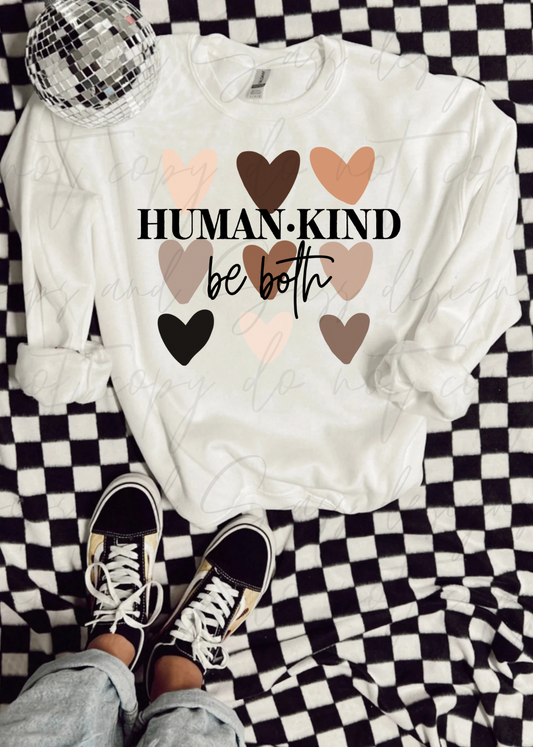 Human Kind, be both