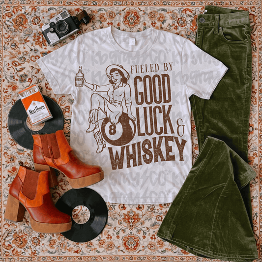 Fueled by Good luck and whiskey