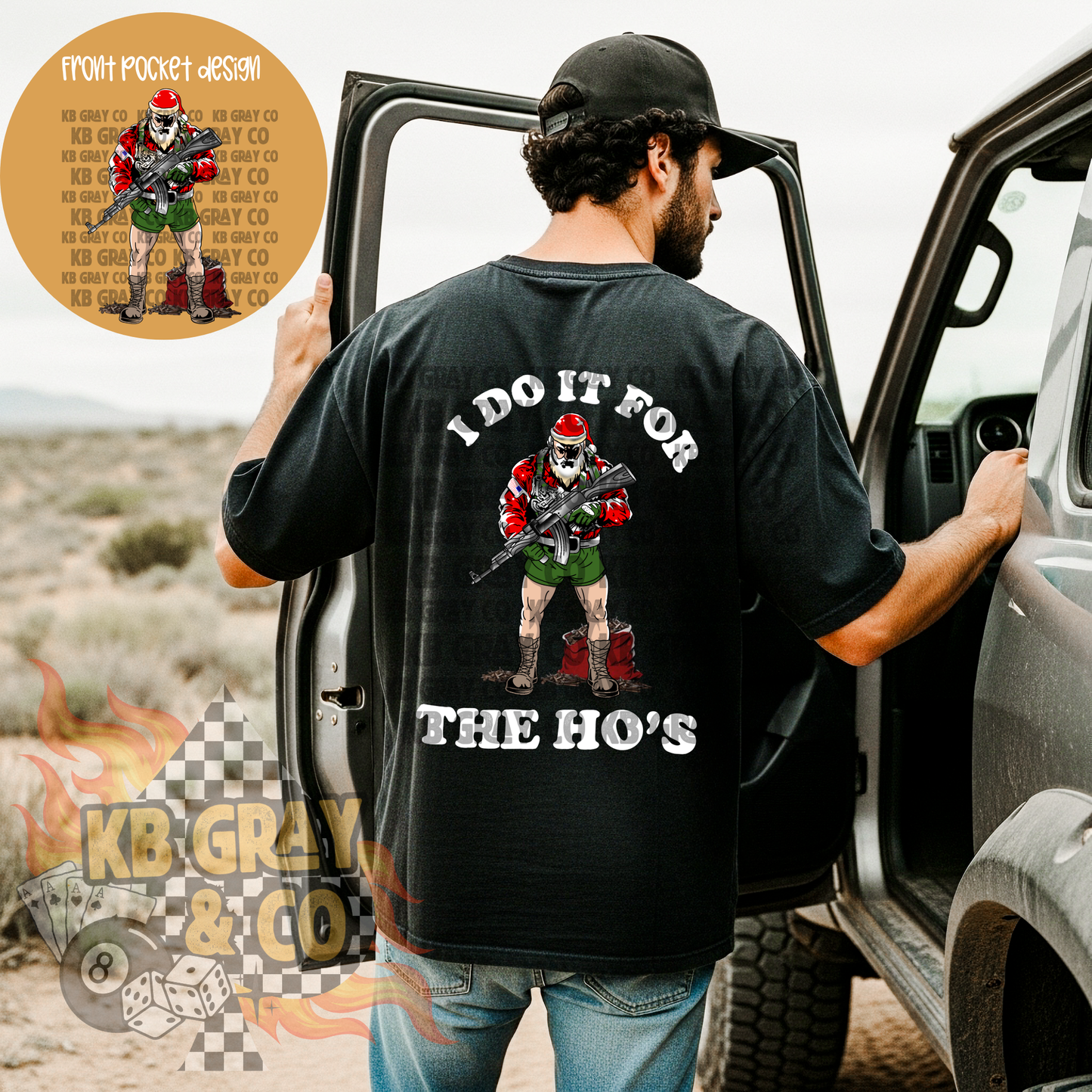 Tactical Santa - I do it for the ho’s