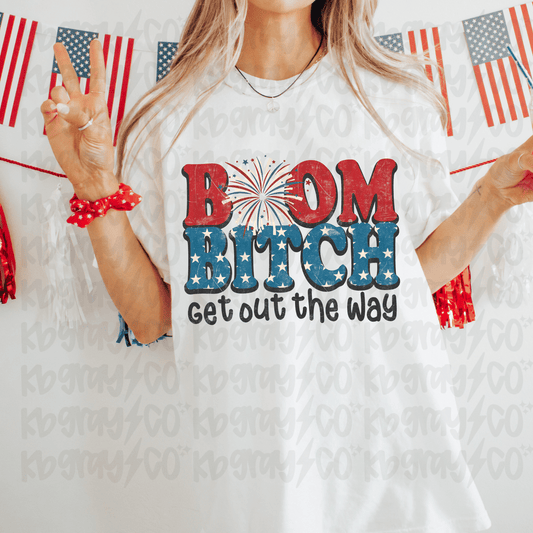 Boom bitch get out of the way