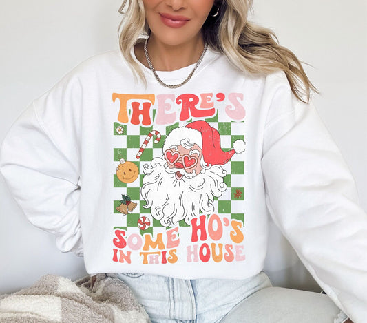 Ho’s in this house