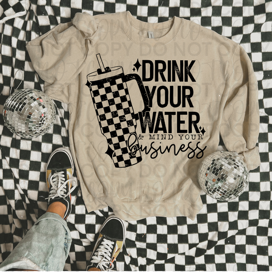 Drink your water and mind your business