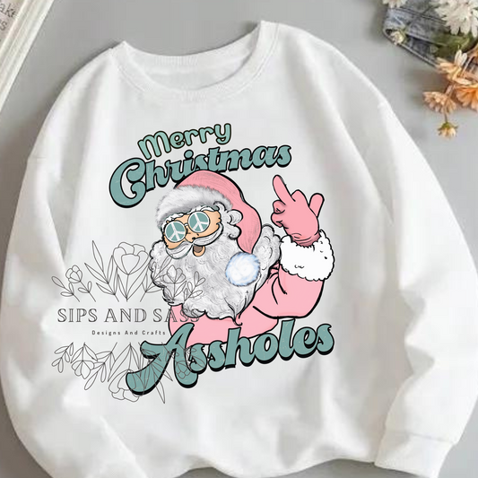 Merry Christmas Assholes