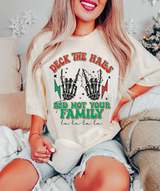 Deck the halls not your family