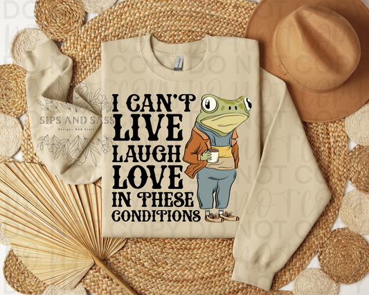 I can’t live laugh love