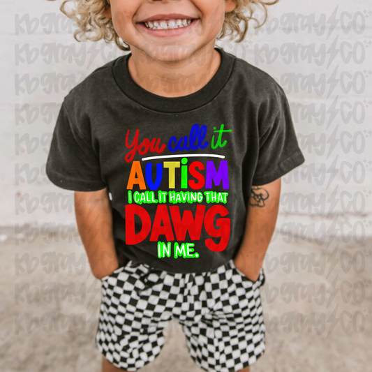 You call it autism - infant toddler and youth