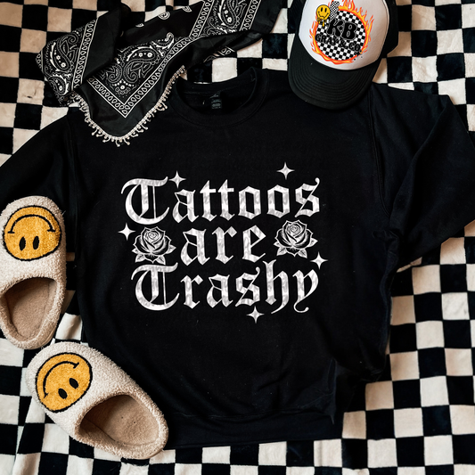 Tattoos are trashy