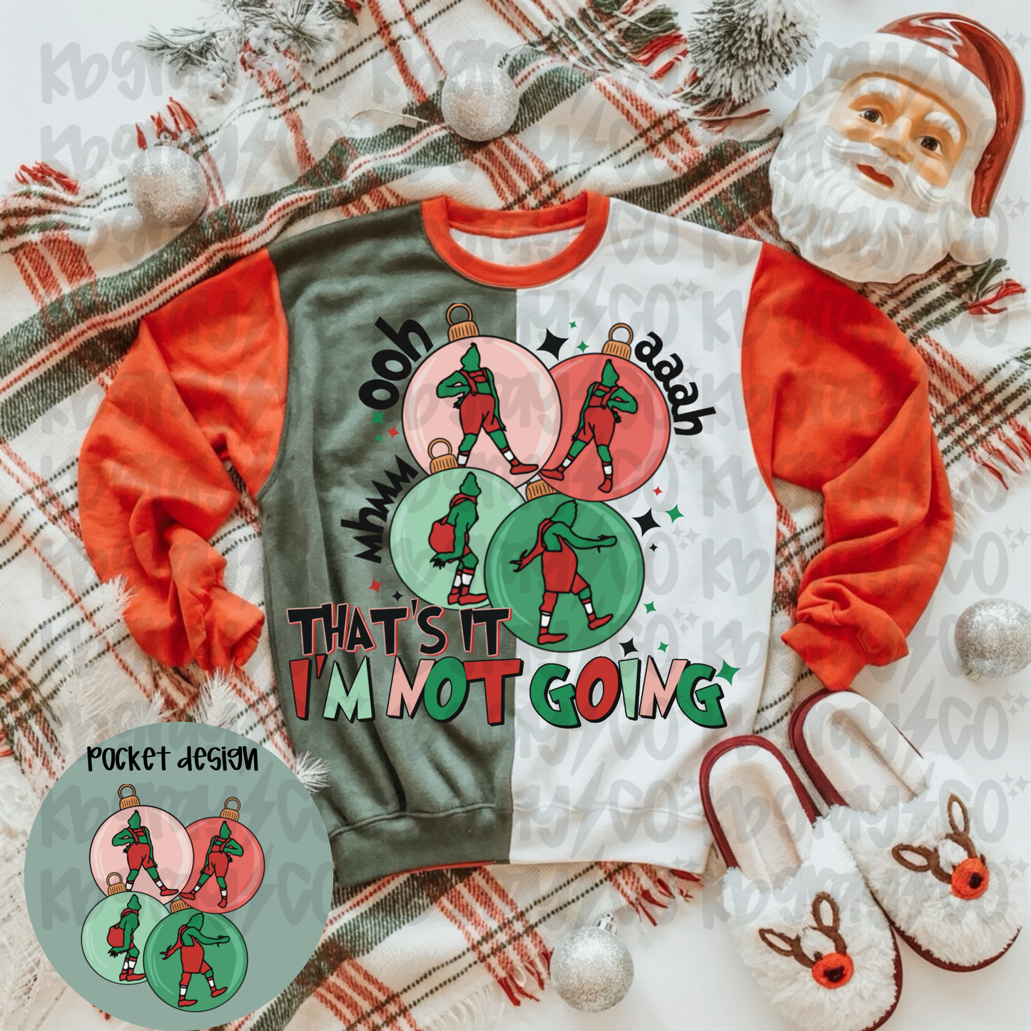 I’m not going  - Grinch